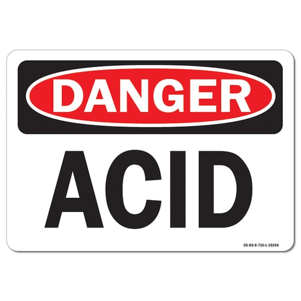 Safety Sign, OSHA Danger, 7" Height, 10" Width, Aluminum, Acid, Landscape